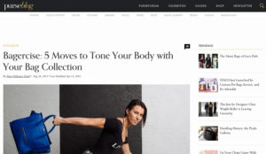 PurseBlog: Bagercise: 5 Moves to Tone Your Body with Your Bag Collection